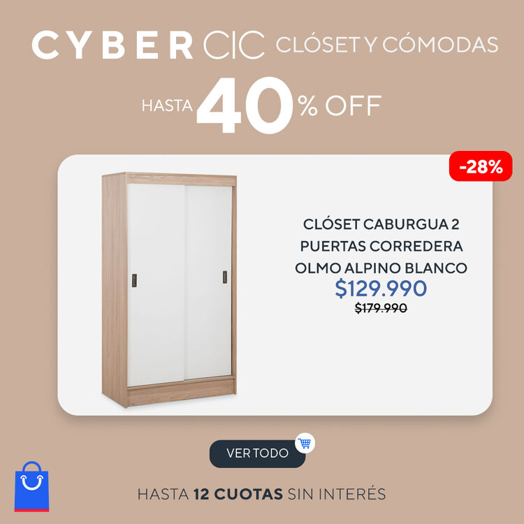 CÓMODAS Y CLÓSET CON HASTA 40% DE DESCUENTO EN CIC DAYS DE CIC.CL